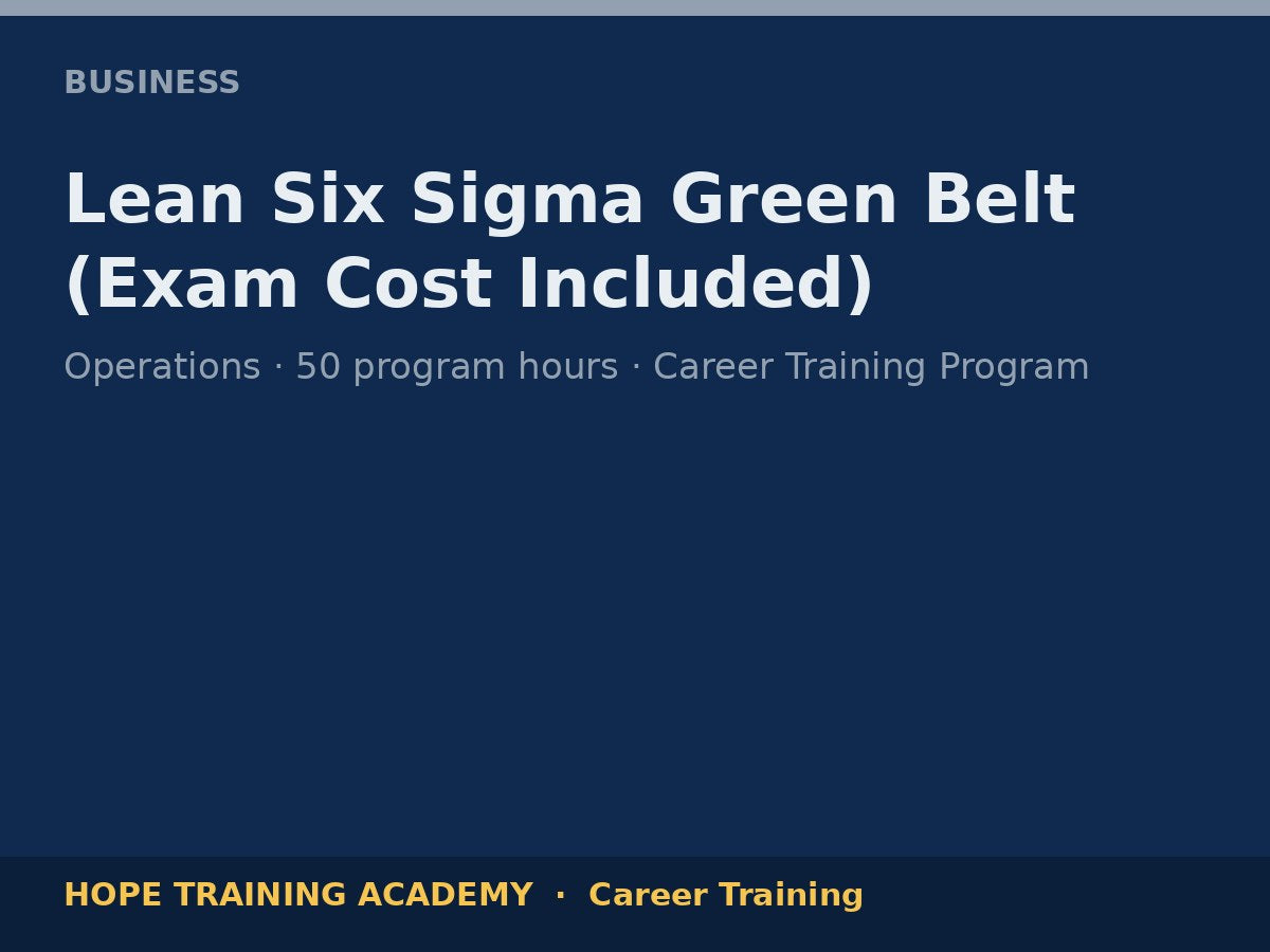 Lean Six Sigma Green Belt (Exam Cost Included)