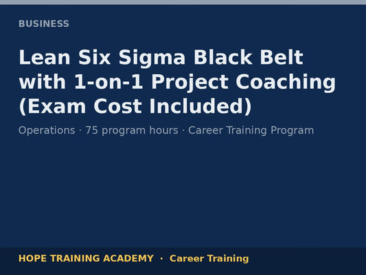 Lean Six Sigma Black Belt with 1-on-1 Project Coaching (Exam Cost Included)