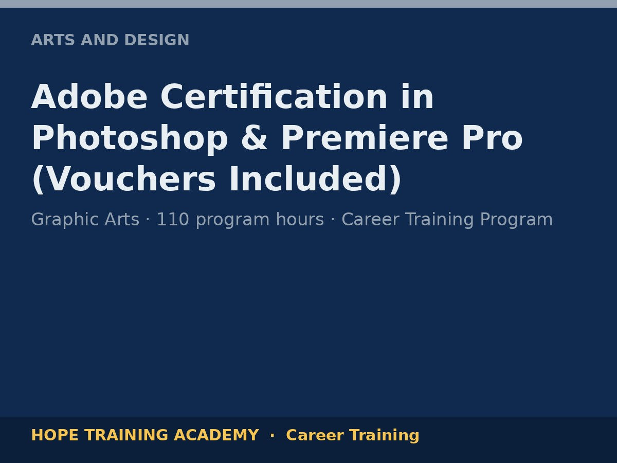 Adobe Certification in Photoshop & Premiere Pro (Vouchers Included)