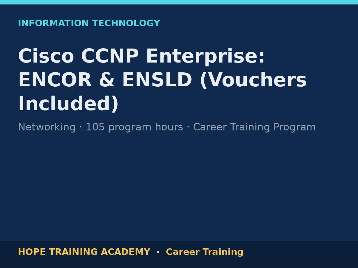 Cisco CCNP Enterprise: ENCOR & ENSLD (Vouchers Included)