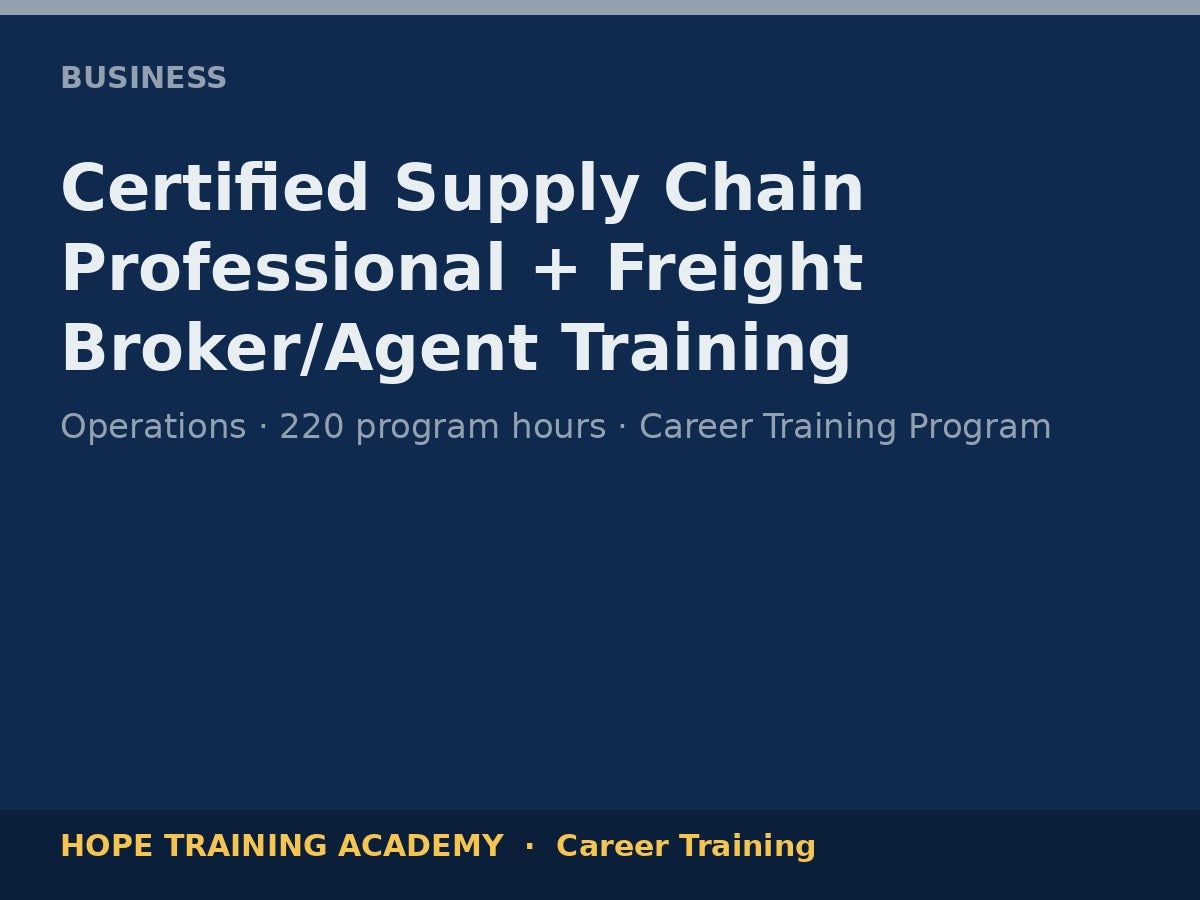 Certified Supply Chain Professional + Freight Broker/Agent Training