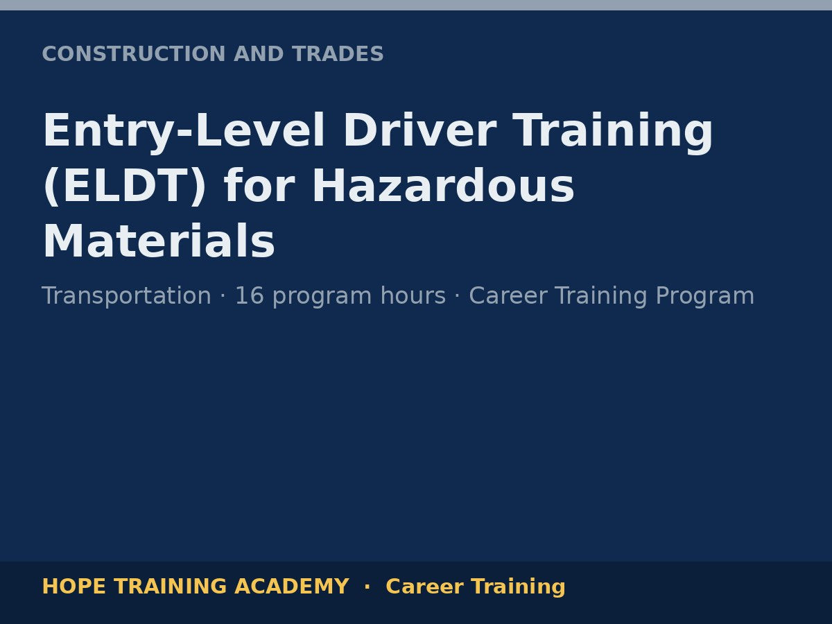Entry-Level Driver Training (ELDT) for Hazardous Materials