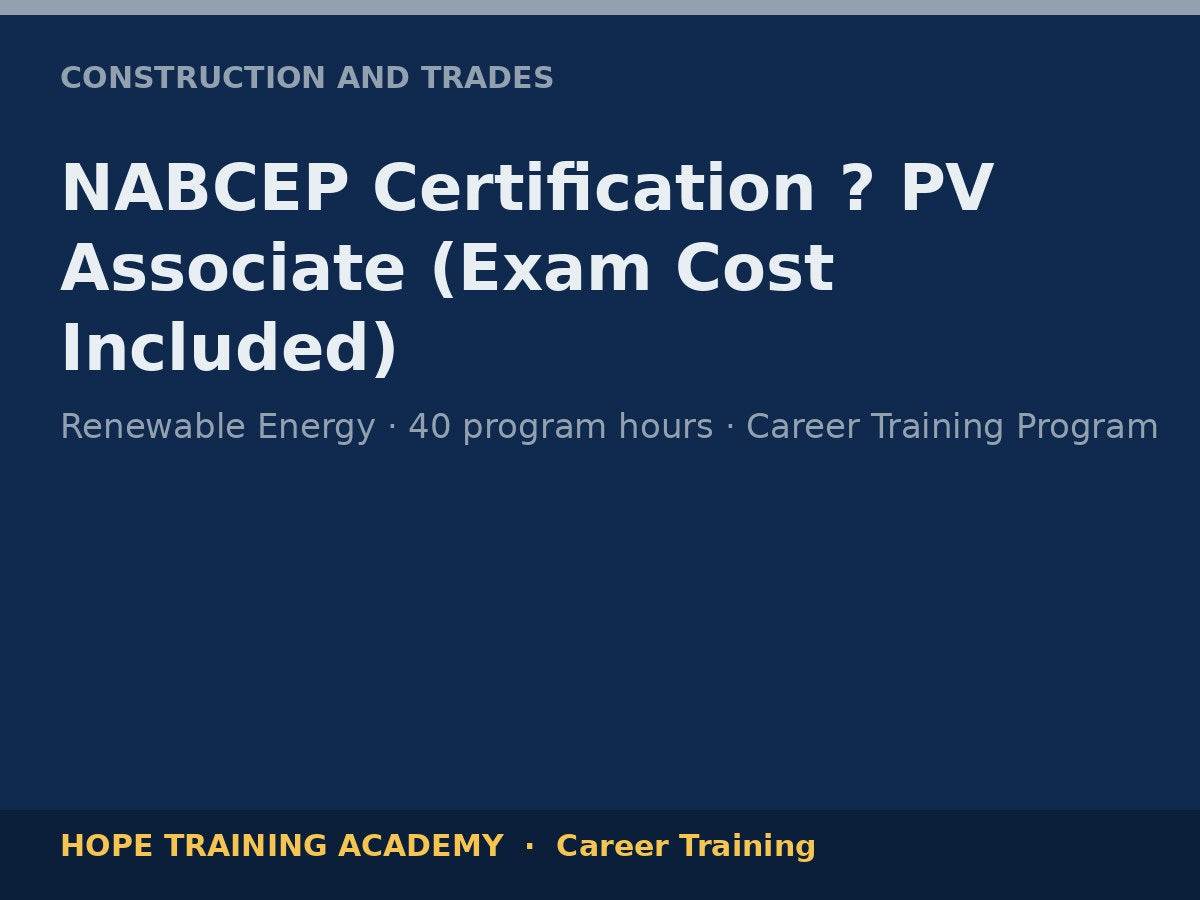 NABCEP Certification ? PV Associate (Exam Cost Included)