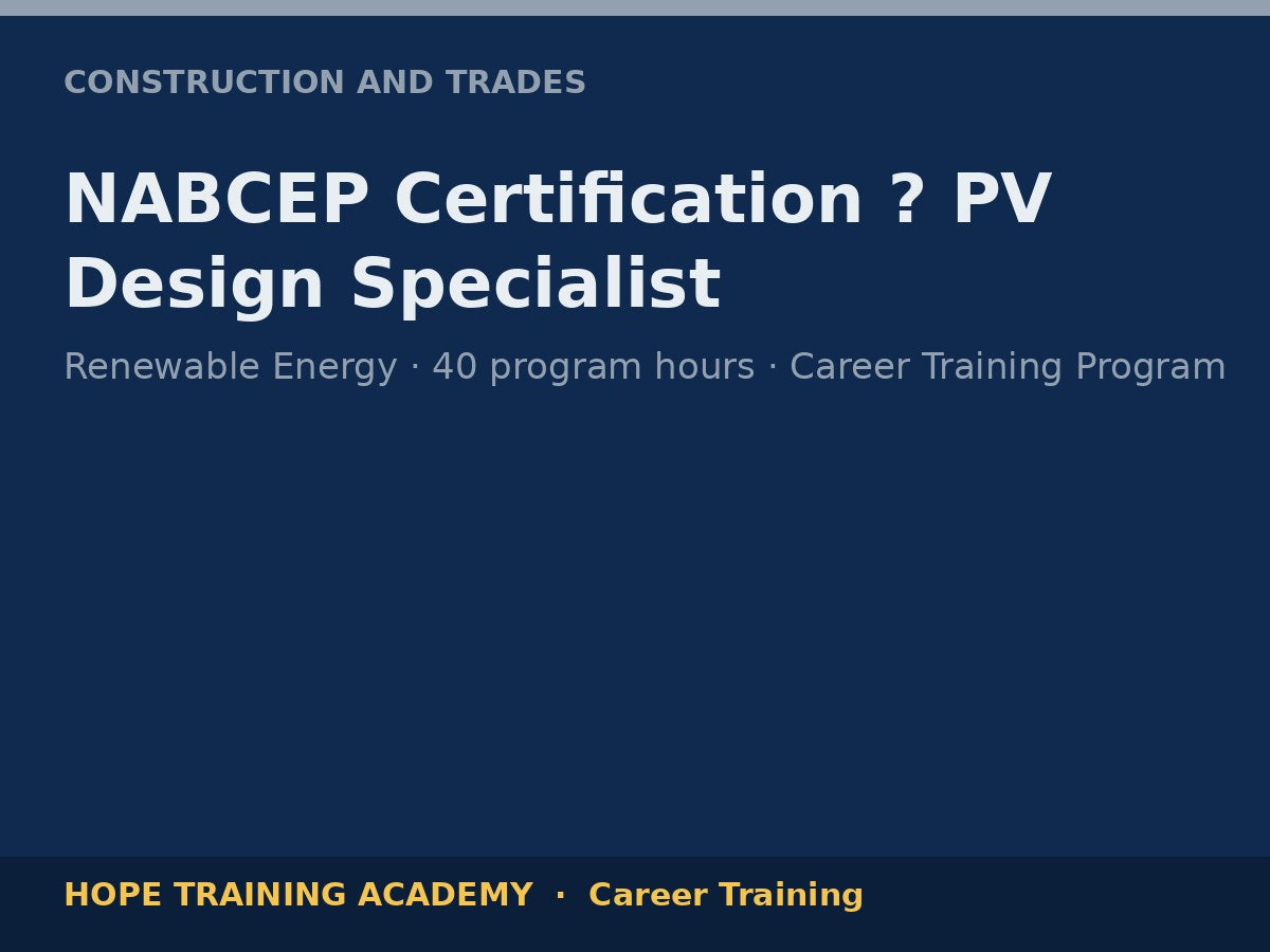 NABCEP Certification ? PV Design Specialist