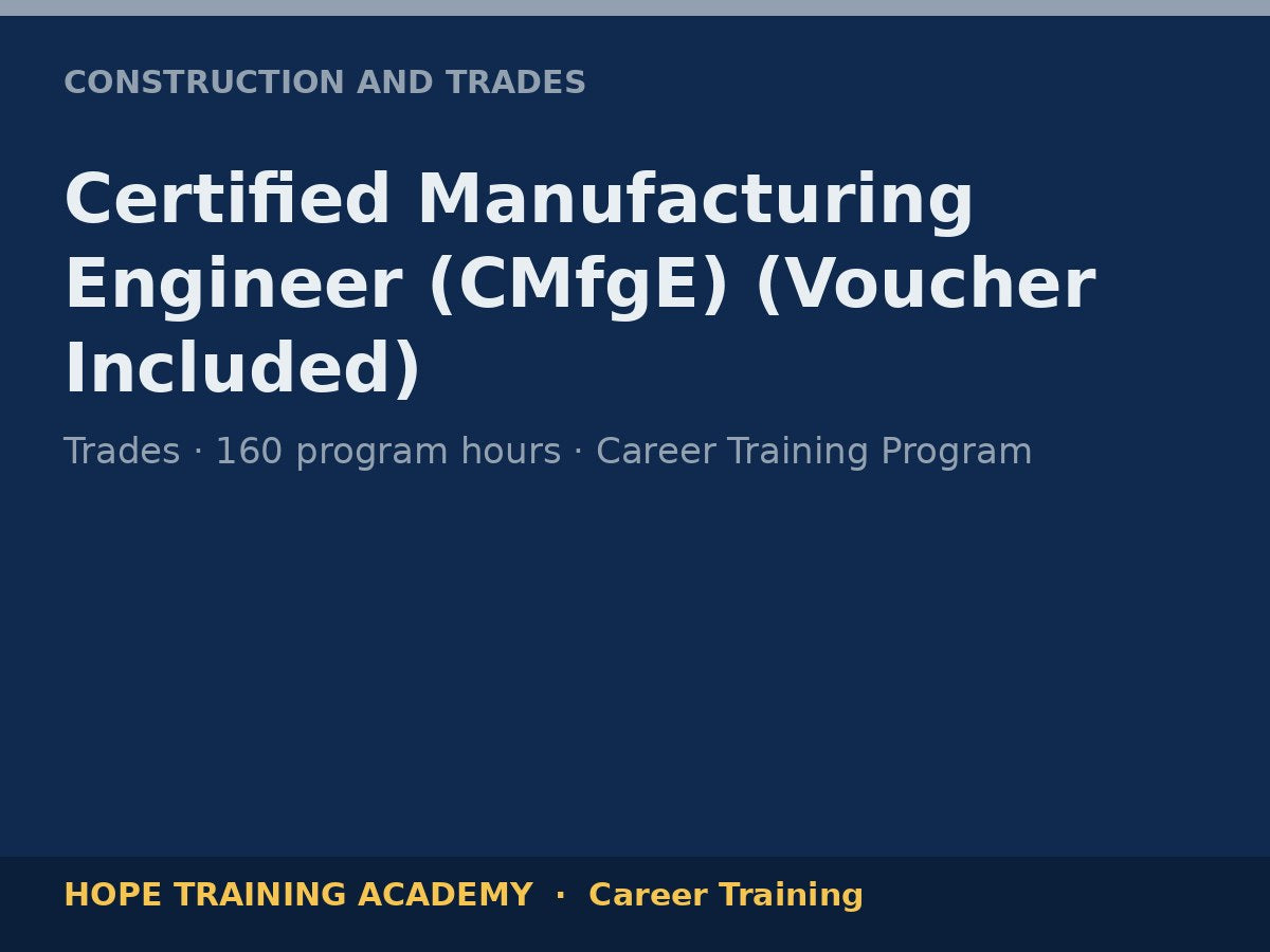 Certified Manufacturing Engineer (CMfgE) (Voucher Included)