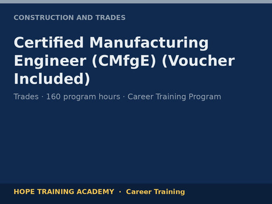 Certified Manufacturing Engineer (CMfgE) (Voucher Included)