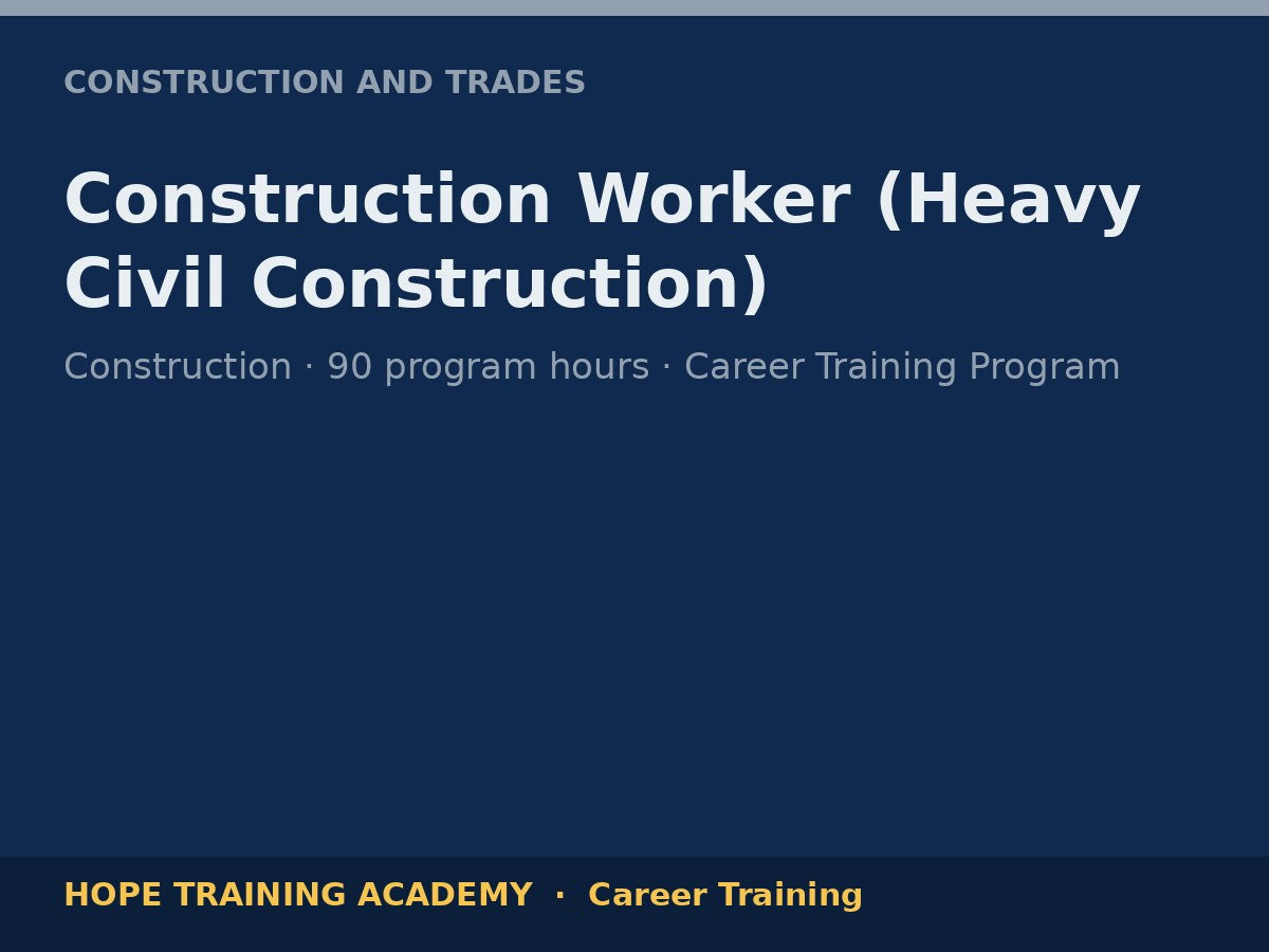 Construction Worker (Heavy Civil Construction)
