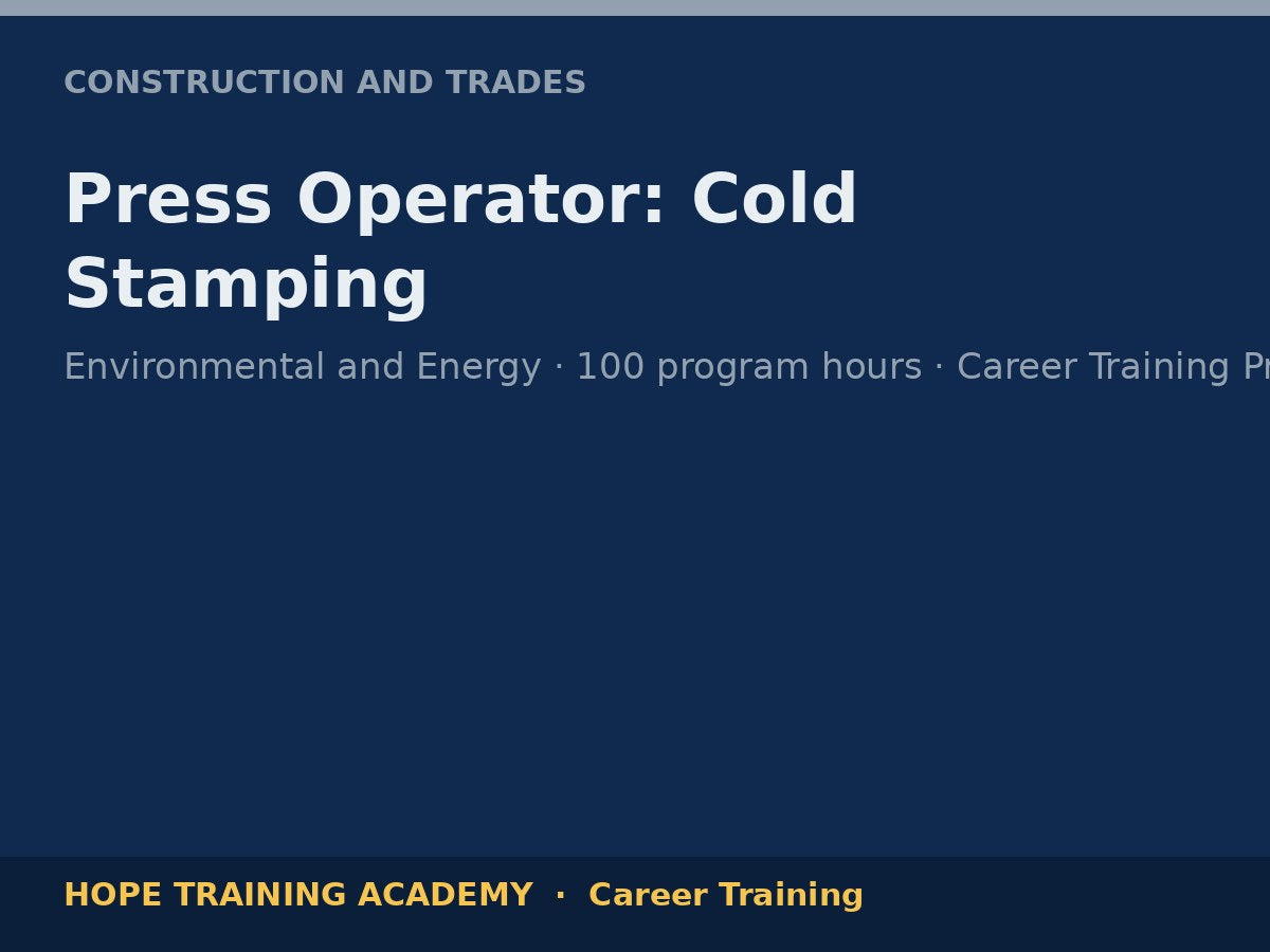 Press Operator: Cold Stamping