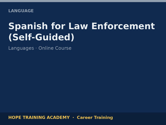 Spanish for Law Enforcement (Self-Guided)