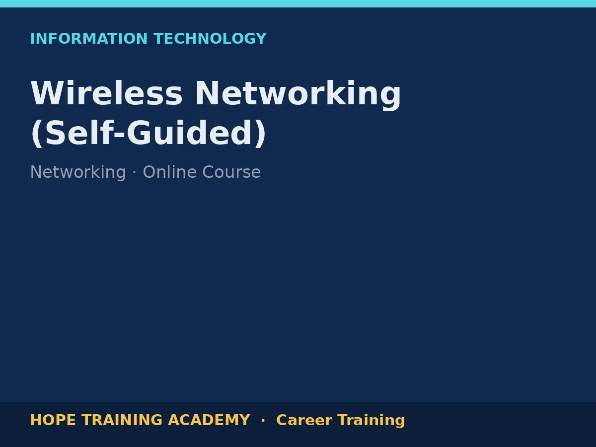Wireless Networking (Self-Guided)