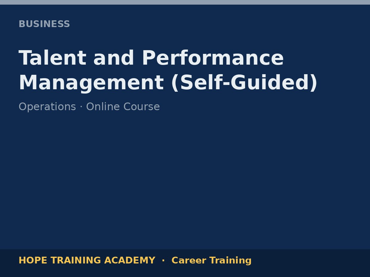 Talent and Performance Management (Self-Guided)