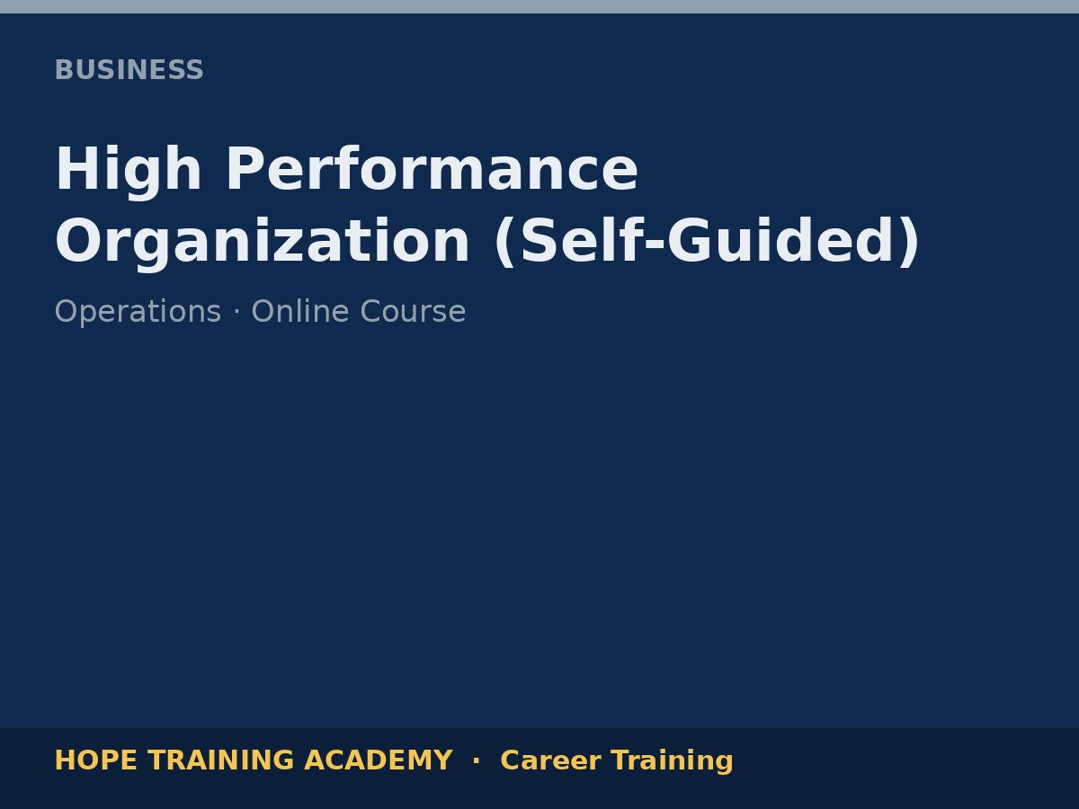 High Performance Organization (Self-Guided)