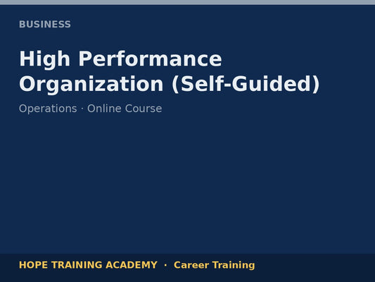 High Performance Organization (Self-Guided)