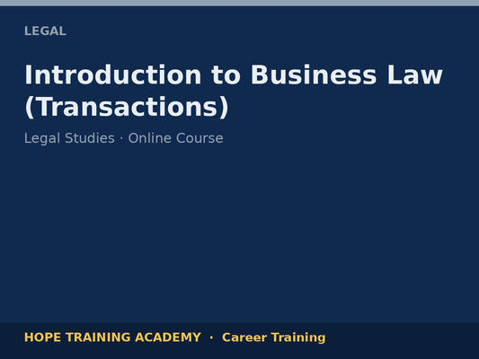 Introduction to Business Law (Transactions)