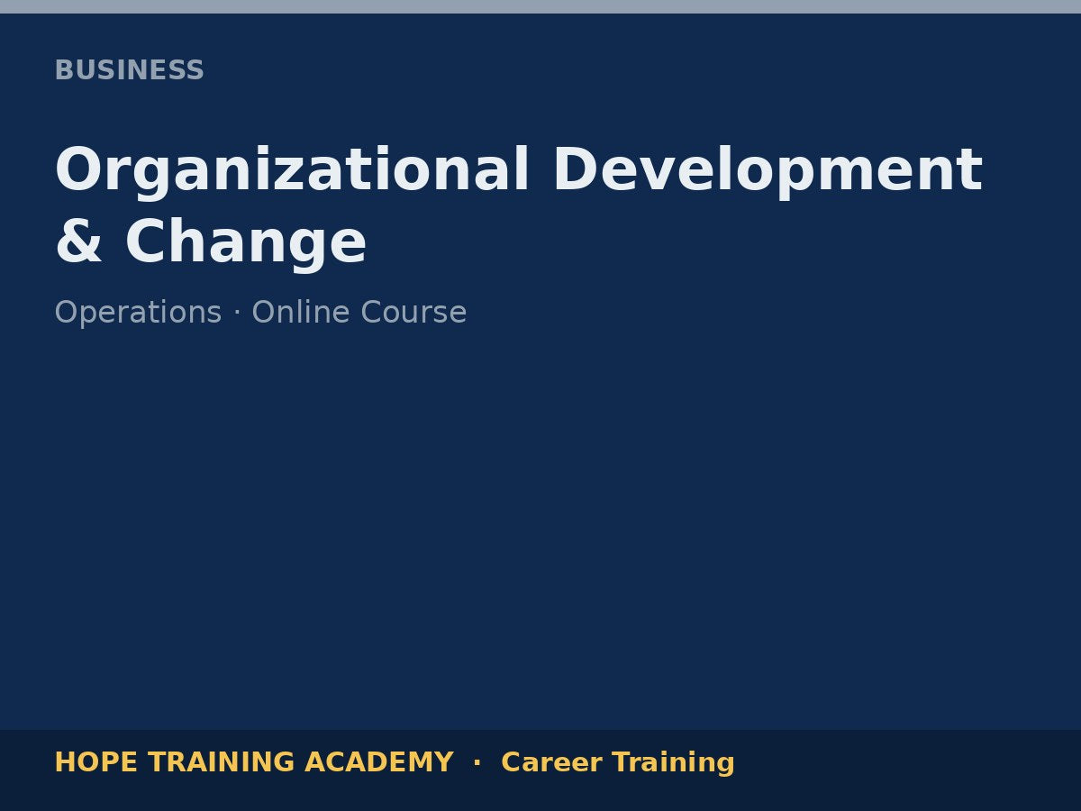 Organizational Development & Change