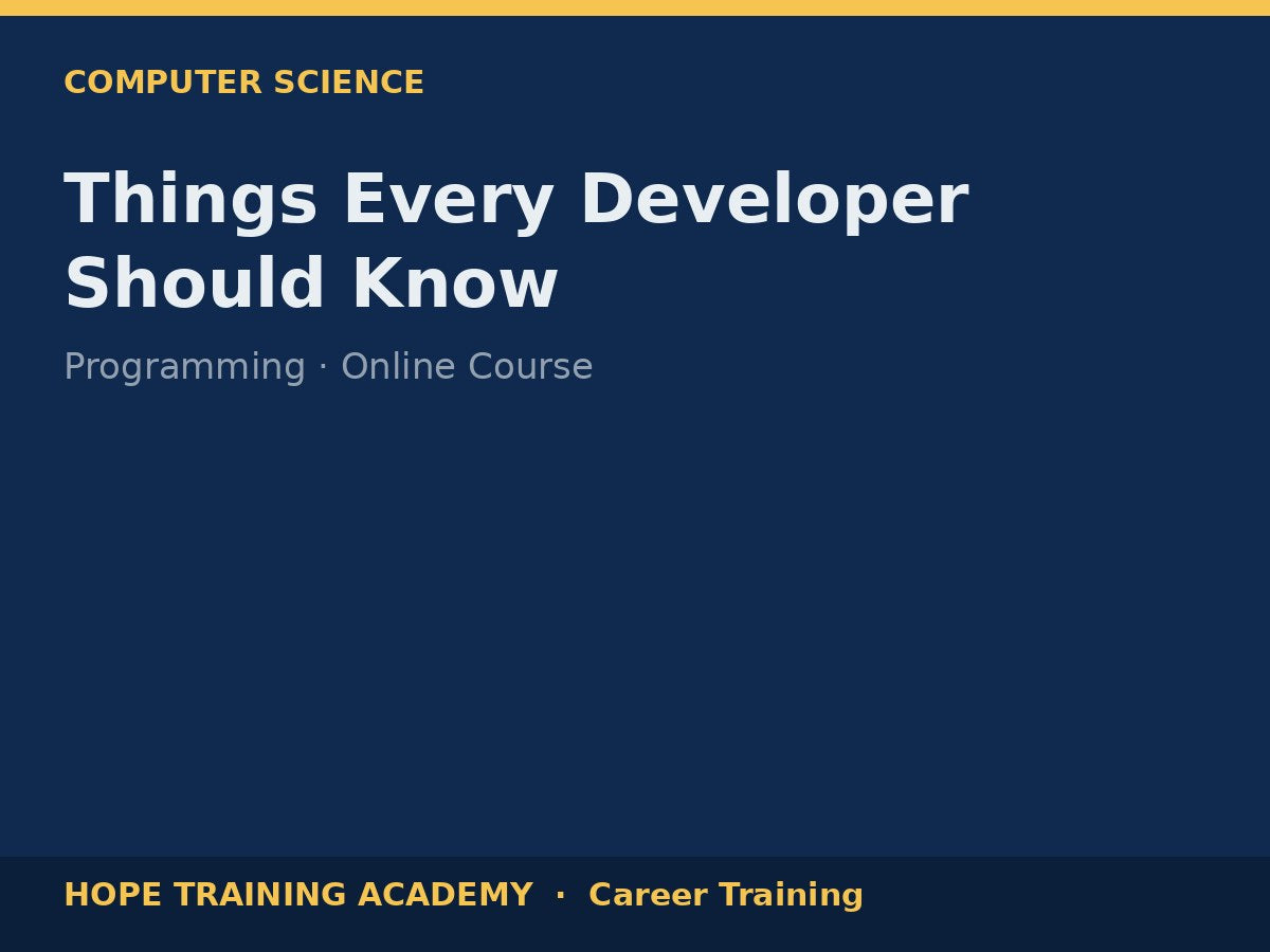 Things Every Developer Should Know
