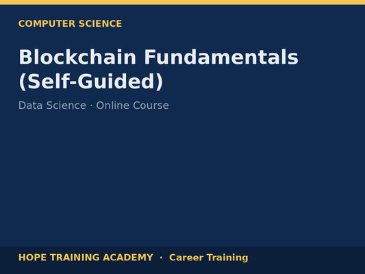 Blockchain Fundamentals (Self-Guided)