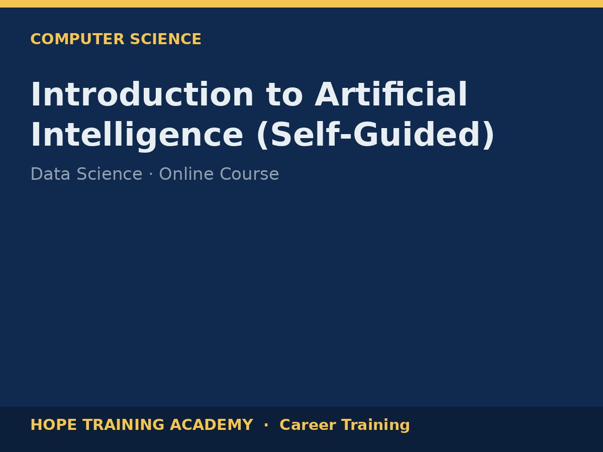 Introduction to Artificial Intelligence (Self-Guided)