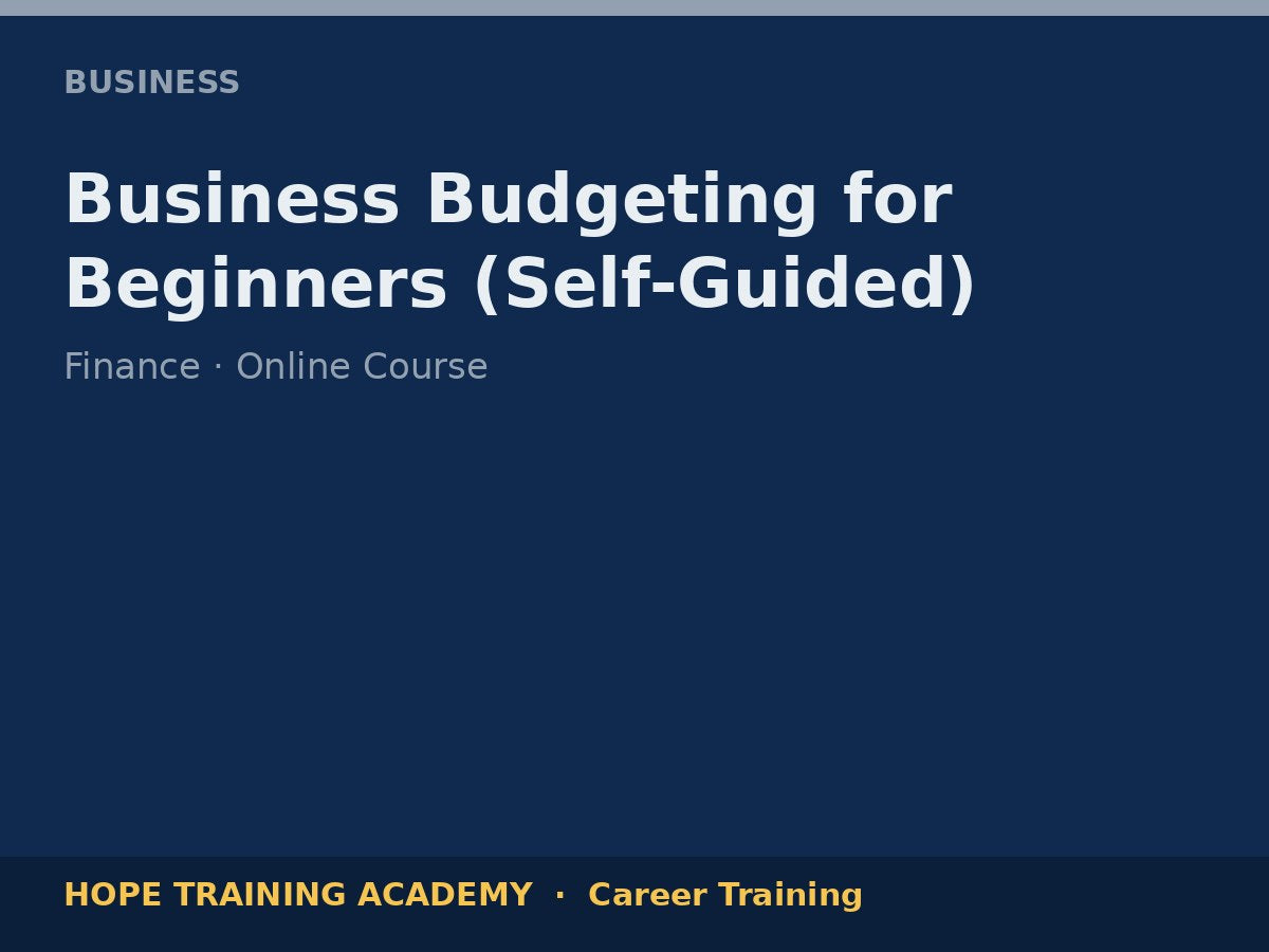 Business Budgeting for Beginners (Self-Guided)