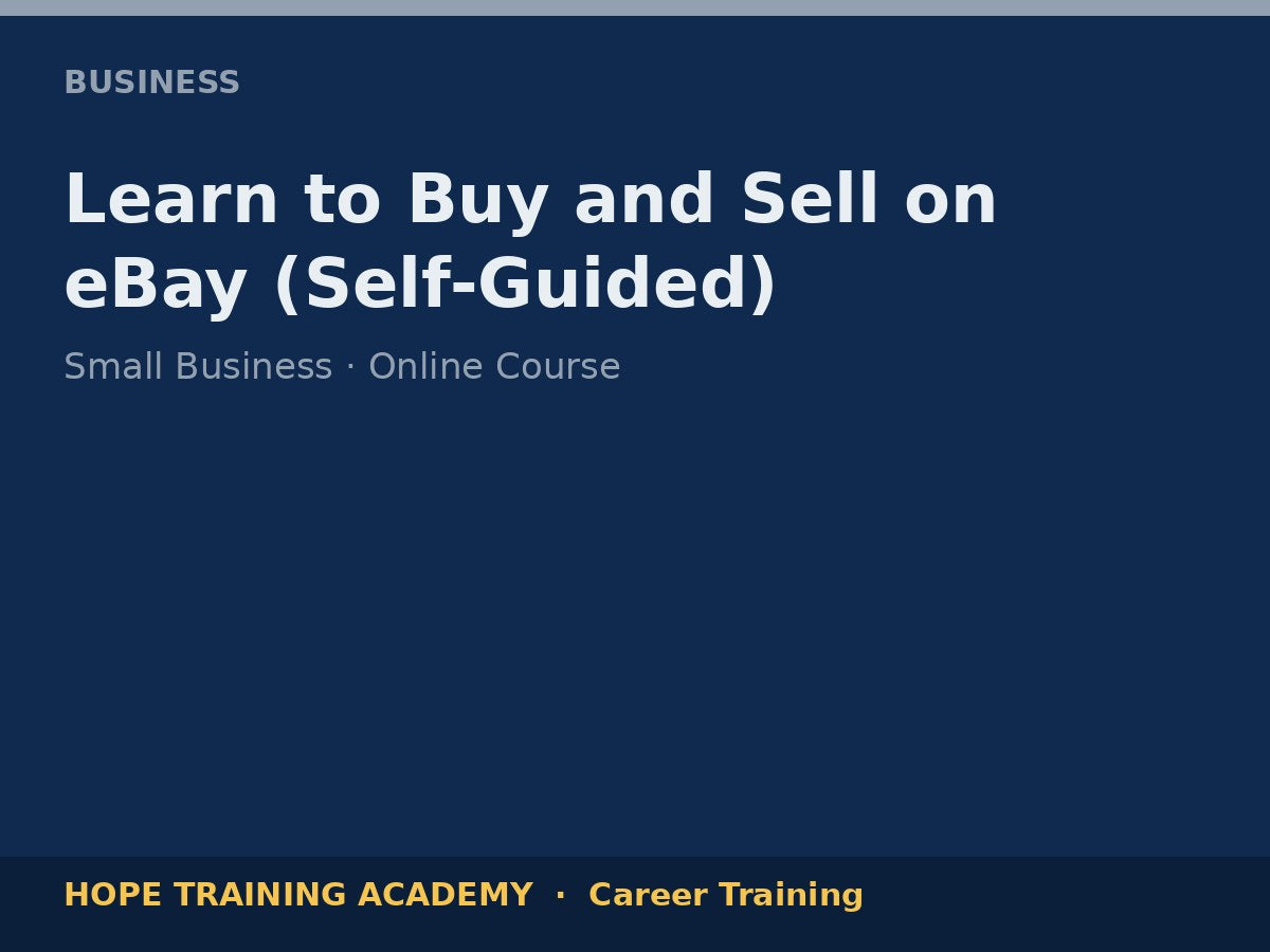 Learn to Buy and Sell on eBay (Self-Guided)