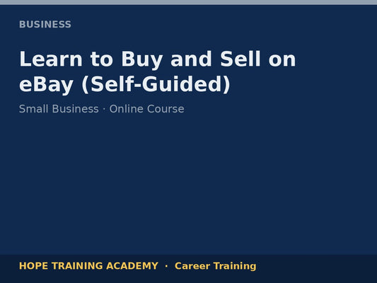 Learn to Buy and Sell on eBay (Self-Guided)