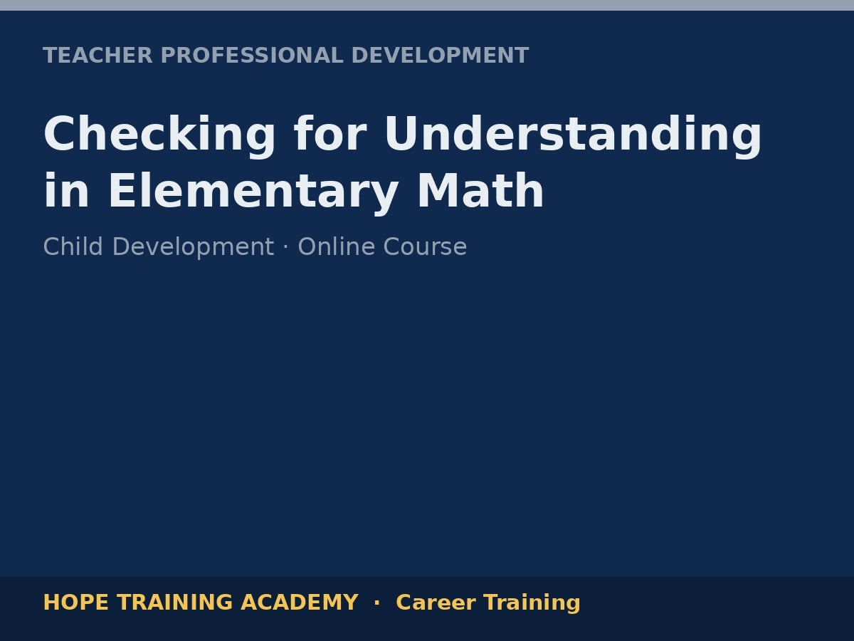 Checking for Understanding in Elementary Math