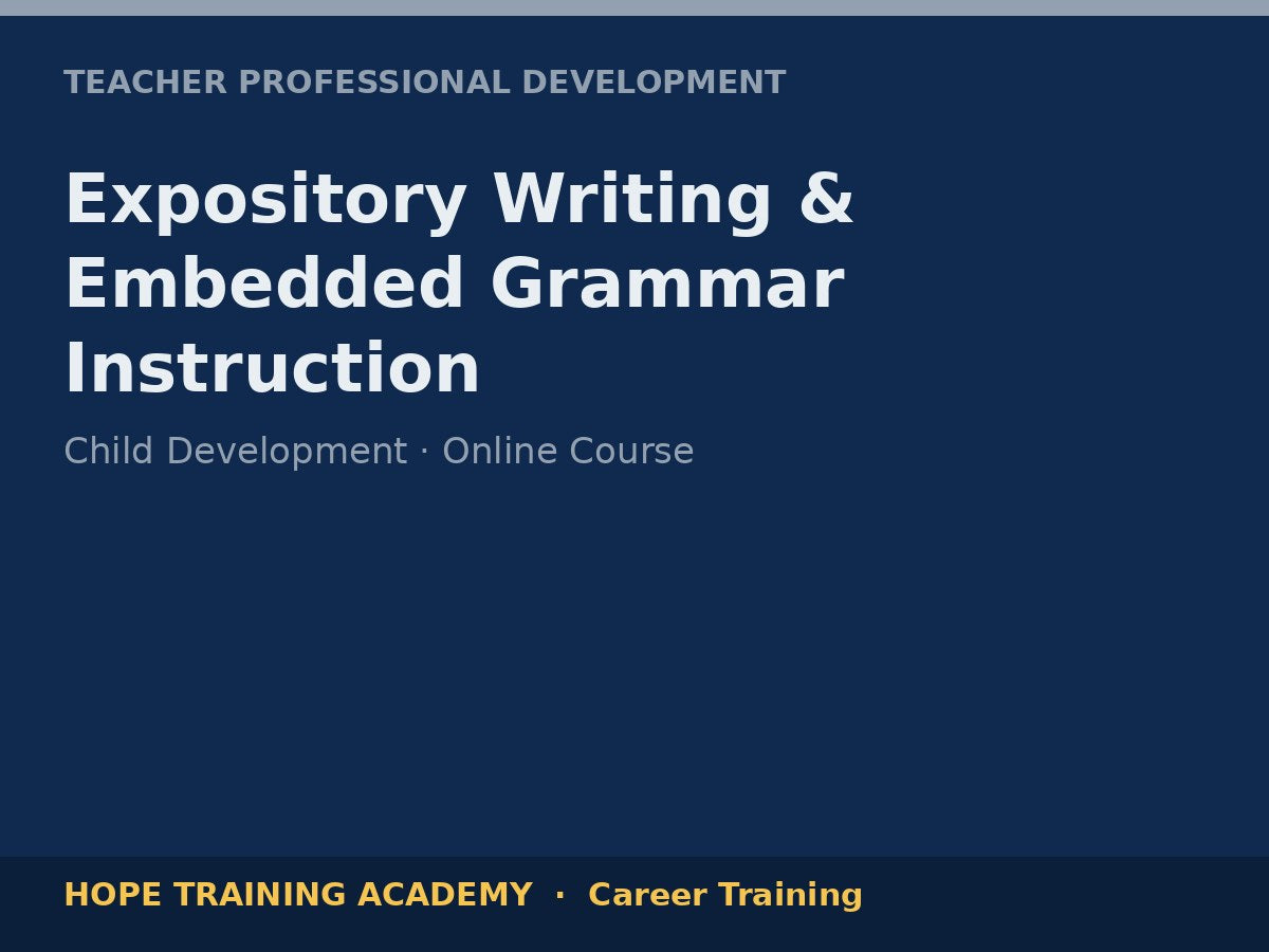 Expository Writing & Embedded Grammar Instruction