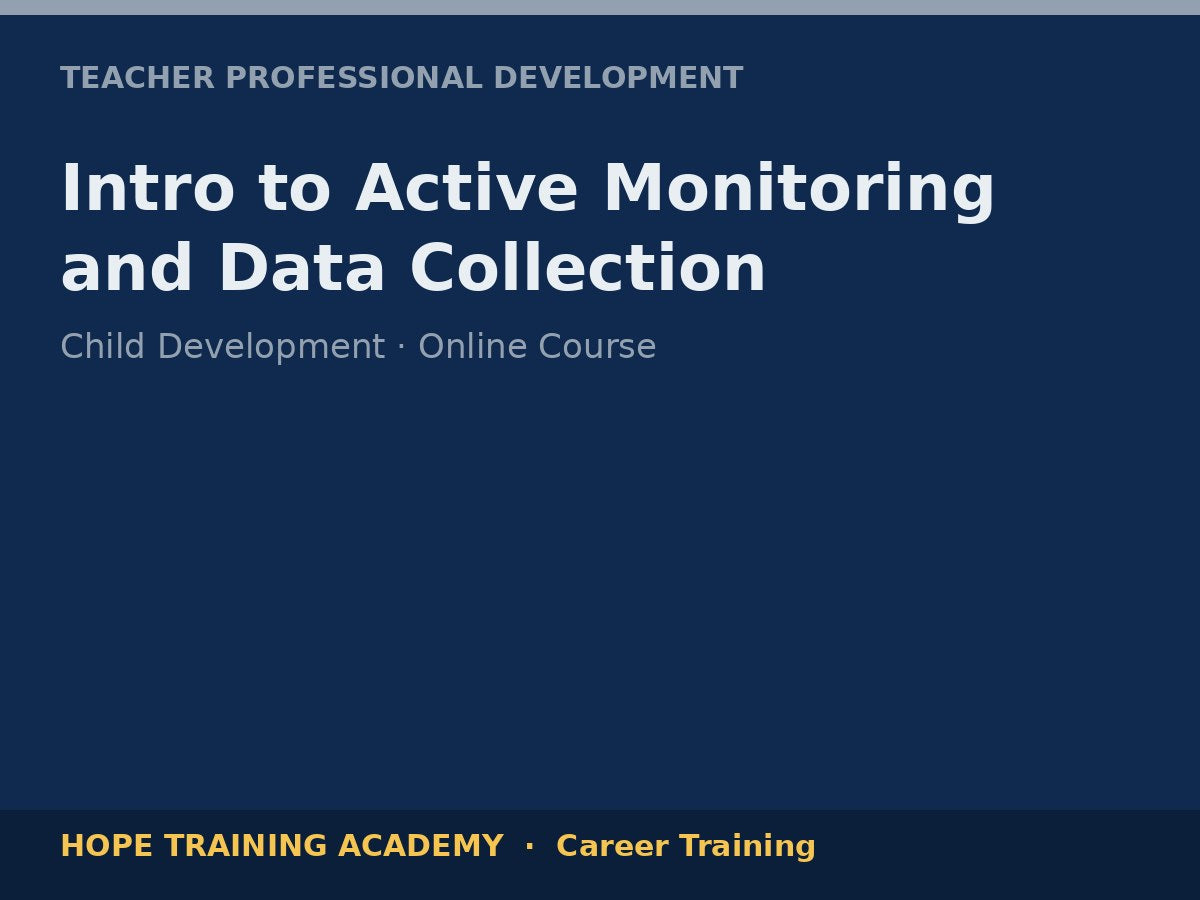Intro to Active Monitoring and Data Collection