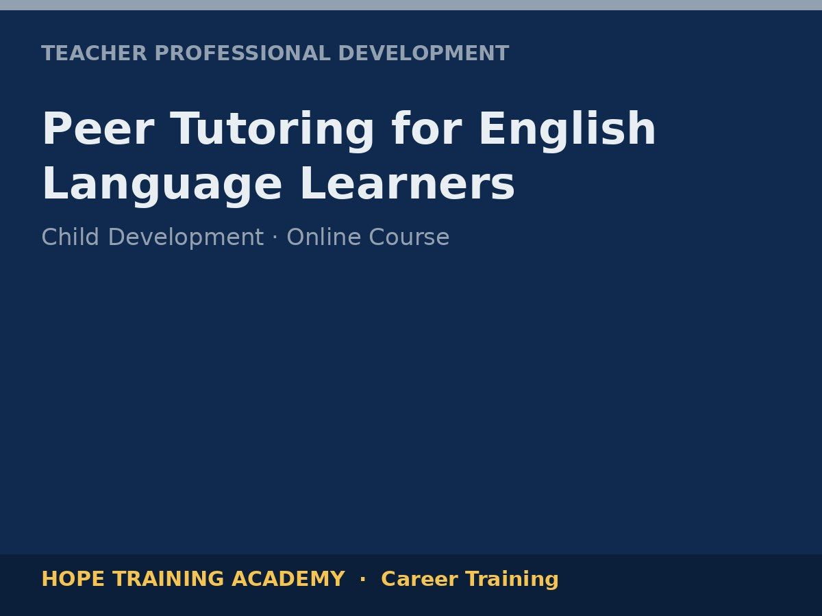Peer Tutoring for English Language Learners