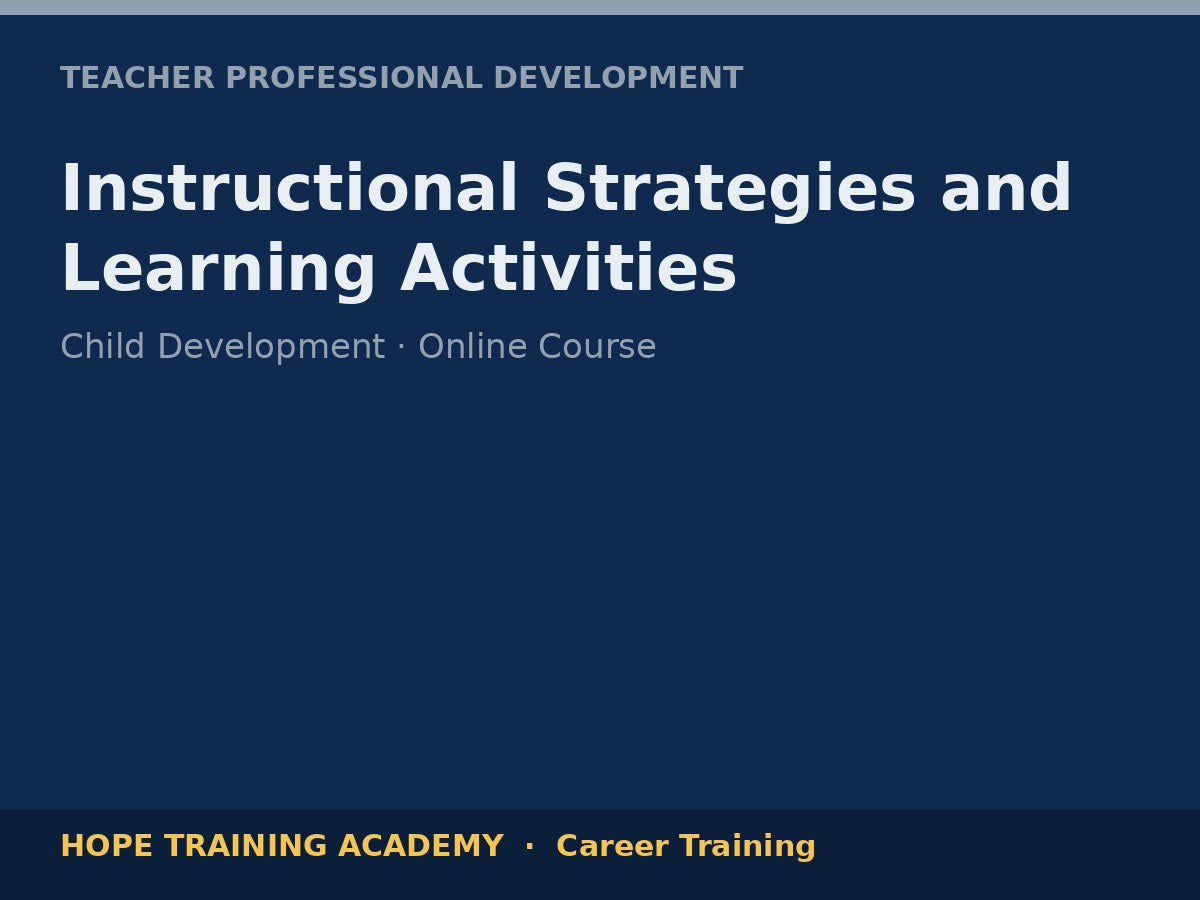 Instructional Strategies and Learning Activities