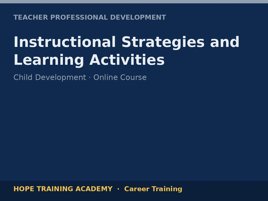 Instructional Strategies and Learning Activities