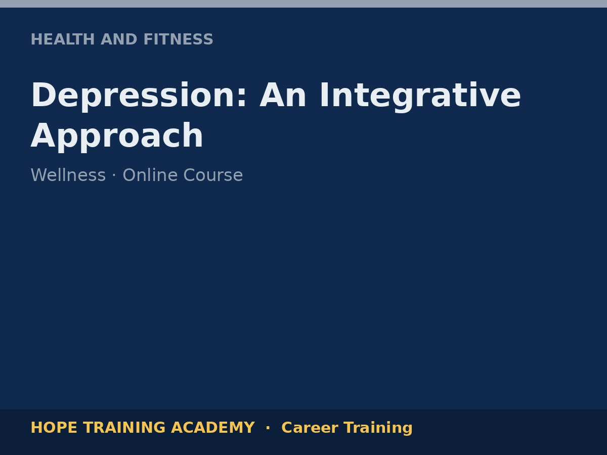 Depression: An Integrative Approach