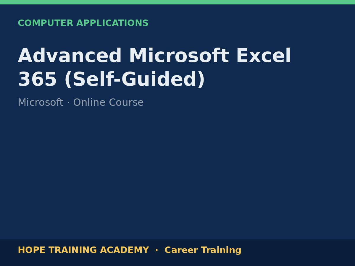 Advanced Microsoft Excel 365 (Self-Guided)