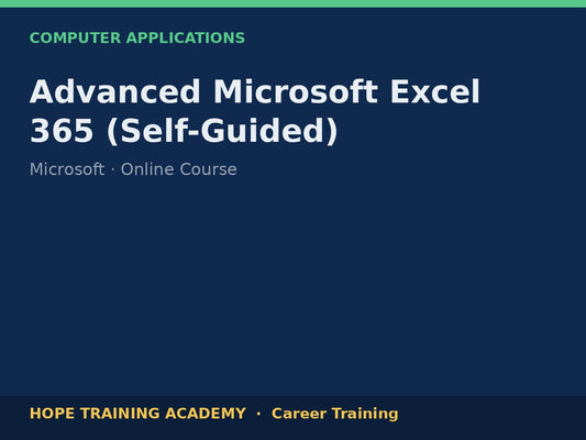 Advanced Microsoft Excel 365 (Self-Guided)