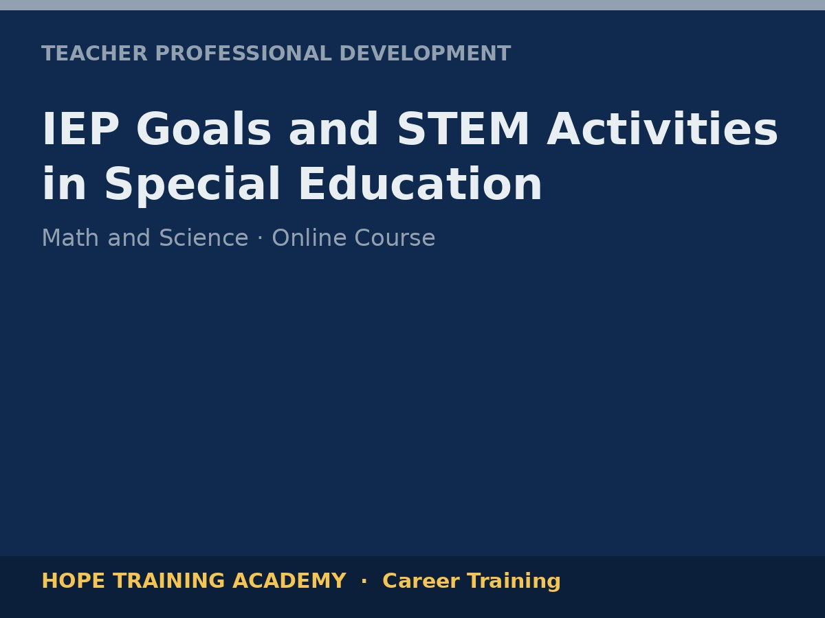 IEP Goals and STEM Activities in Special Education