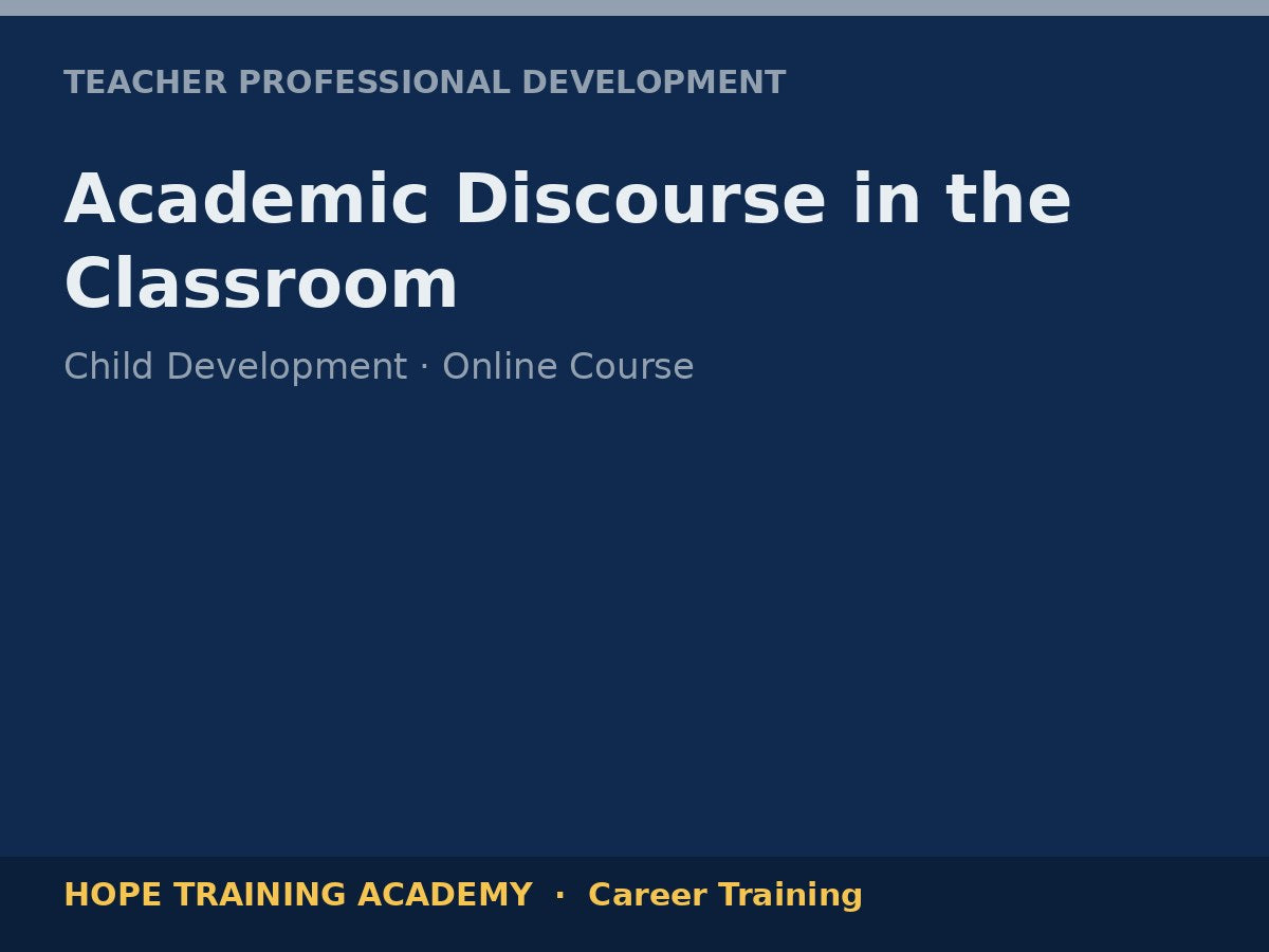 Academic Discourse in the Classroom