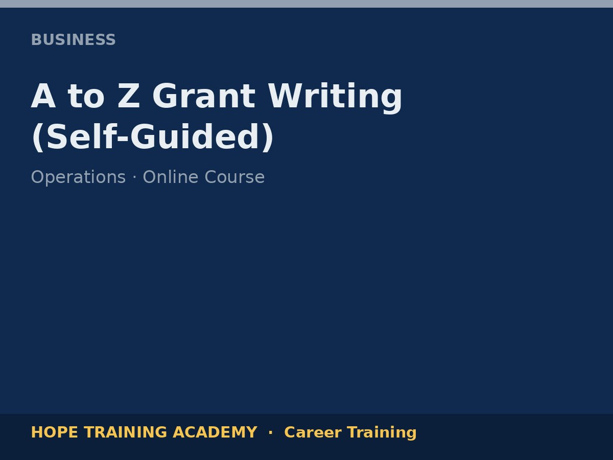 A to Z Grant Writing (Self-Guided)