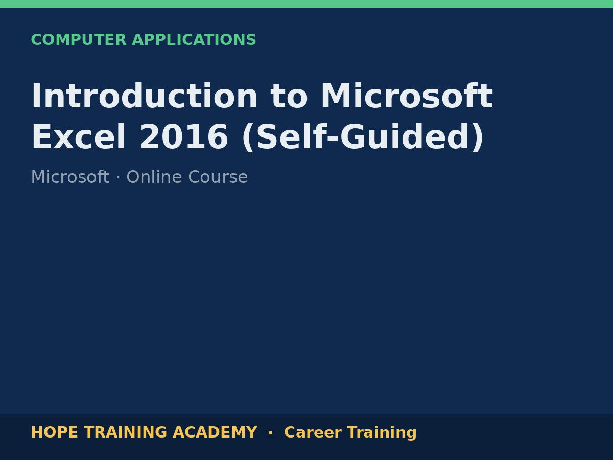 Introduction to Microsoft Excel 2016 (Self-Guided)