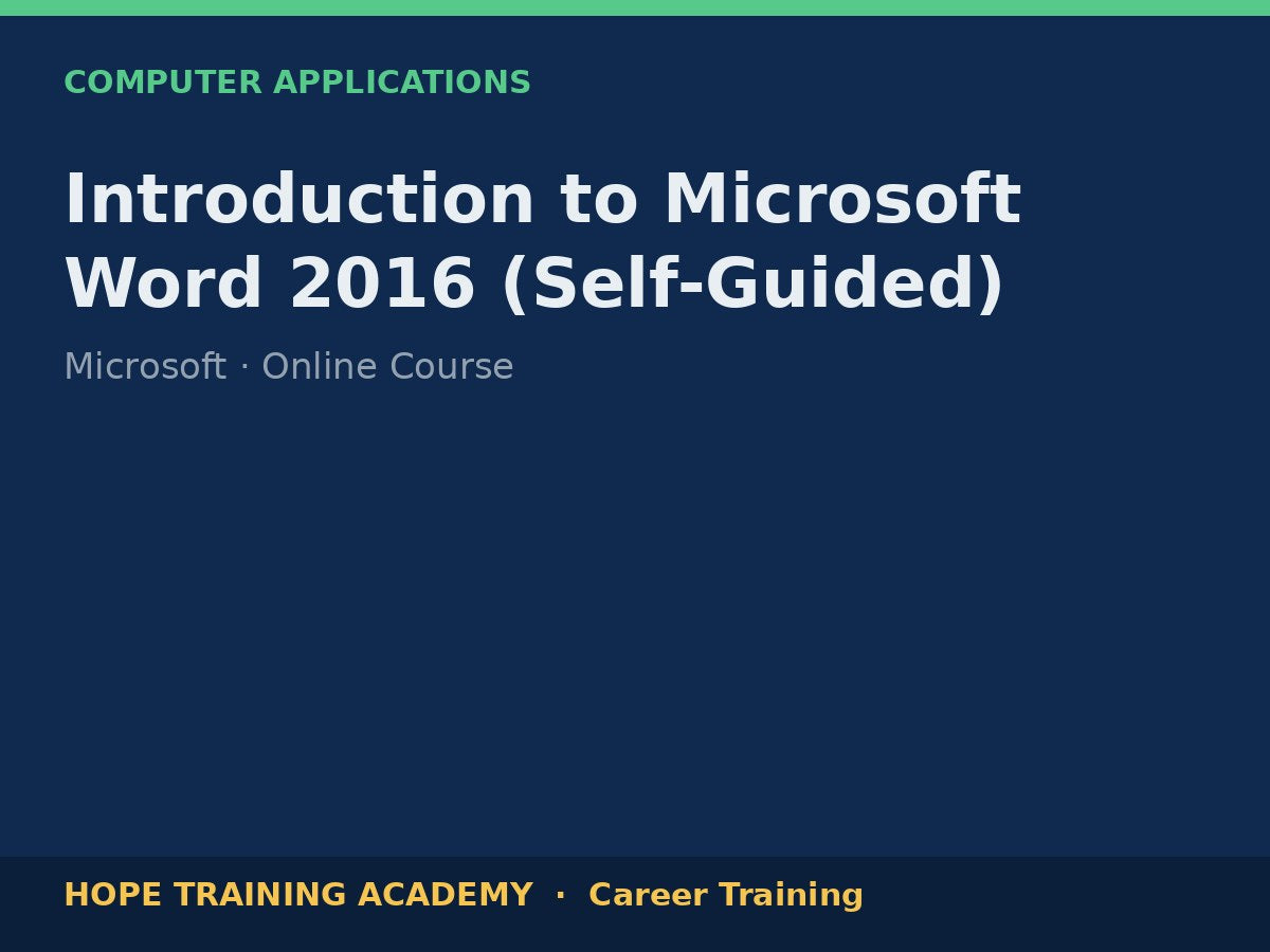 Introduction to Microsoft Word 2016 (Self-Guided)