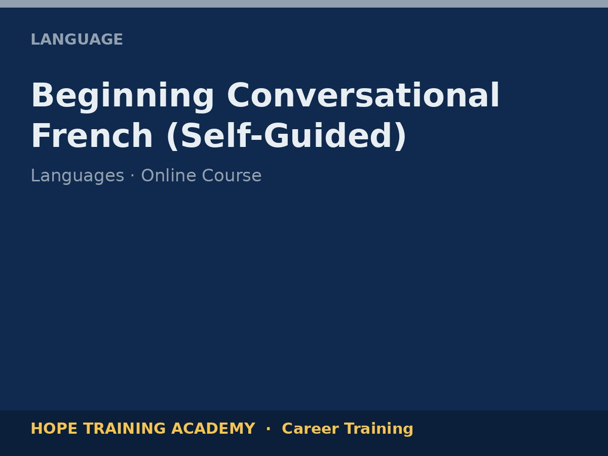 Beginning Conversational French (Self-Guided)