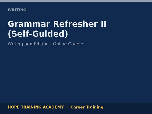 Grammar Refresher II (Self-Guided)