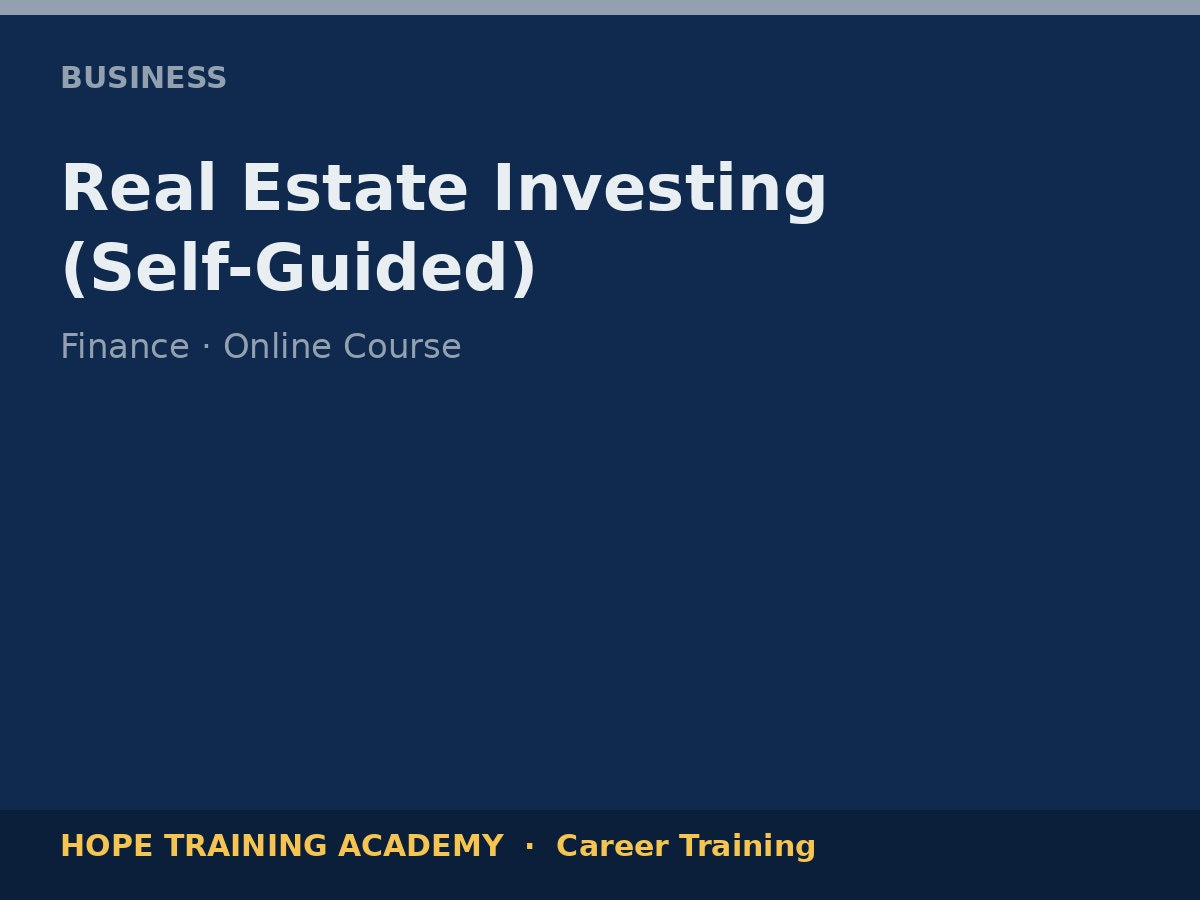 Real Estate Investing (Self-Guided)