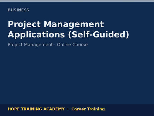 Project Management Applications (Self-Guided)