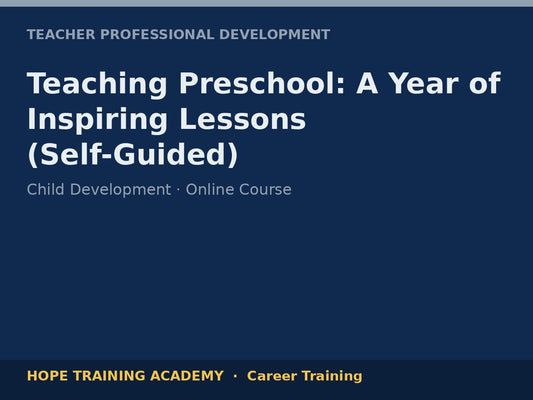 Teaching Preschool: A Year of Inspiring Lessons (Self-Guided)