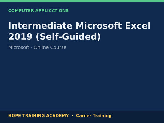 Intermediate Microsoft Excel 2019 (Self-Guided)
