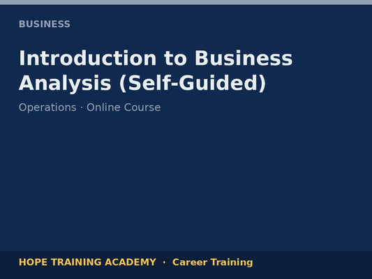 Introduction to Business Analysis (Self-Guided)