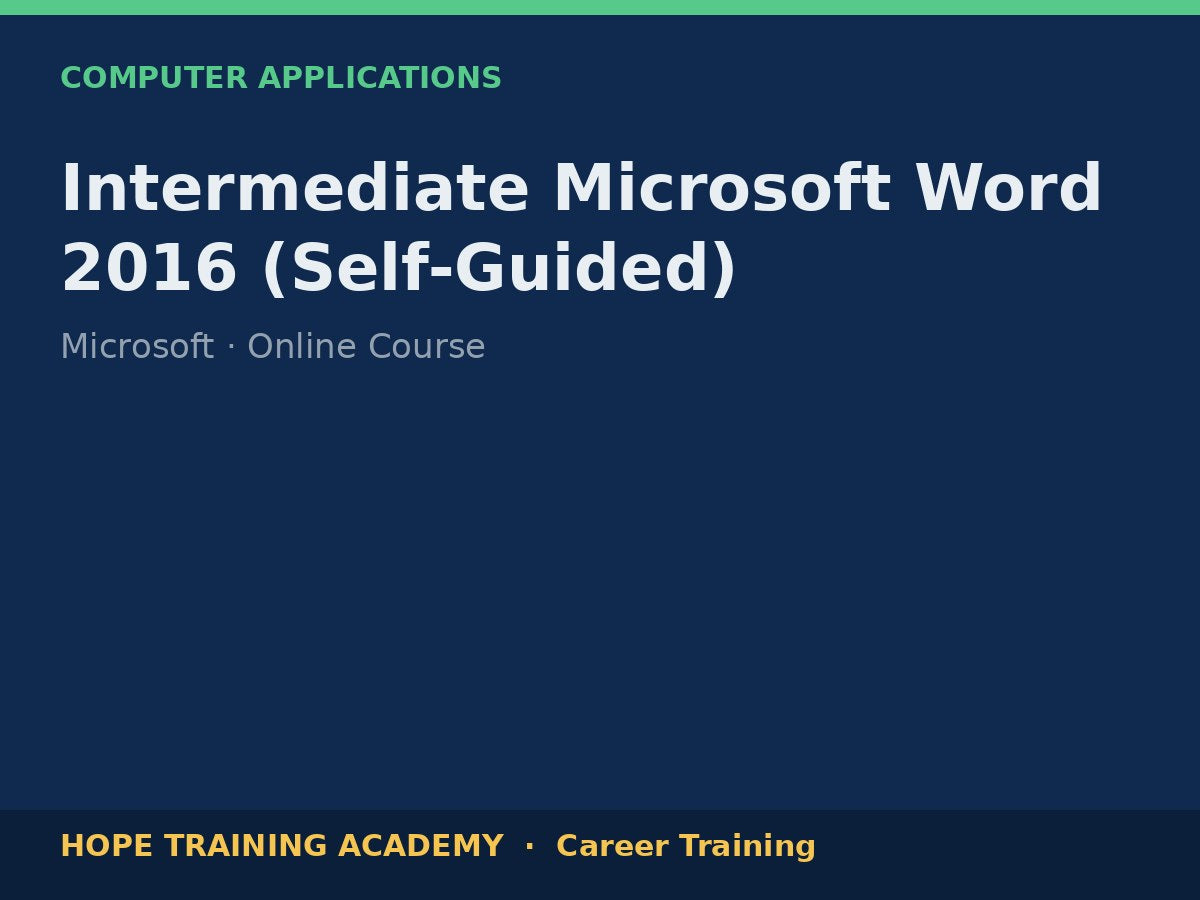 Intermediate Microsoft Word 2016 (Self-Guided)