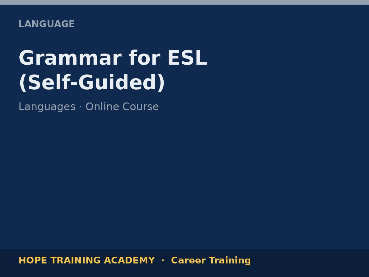 Grammar for ESL (Self-Guided)