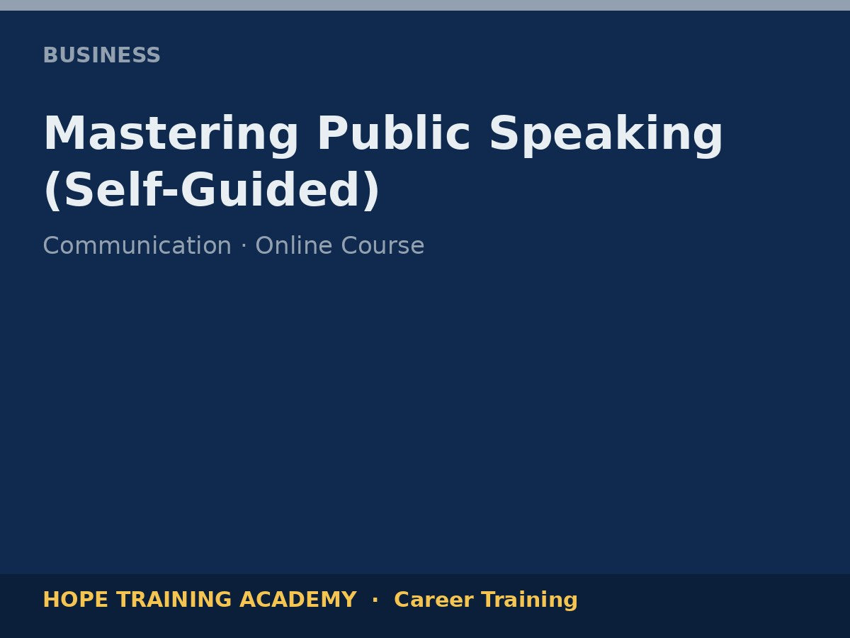 Mastering Public Speaking (Self-Guided)
