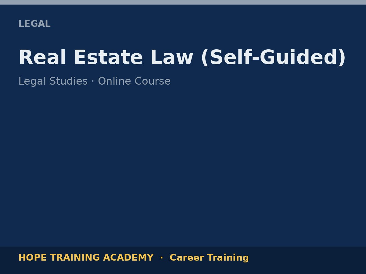 Real Estate Law (Self-Guided)